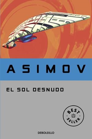El sol desnudo | 9788497937856 | Isaac Asimov