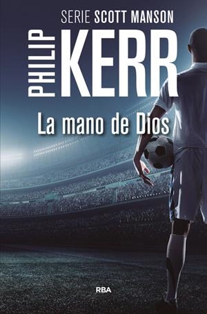 La mano de Dios | 9788490566688 | Philip Kerr