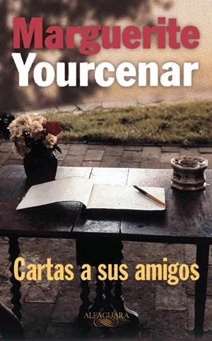 Cartas a sus amigos | 9788420428642 | Yourcenar, Marguerite