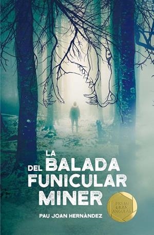 La balada del funicular miner | 9788466143394 | Pau Joan Hernàndez, Pau Joan
