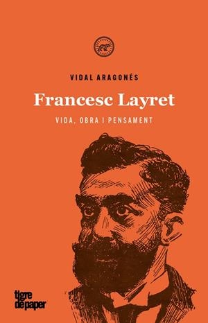 Francesc Layret | 9788416855841 | Vidal Aragonés