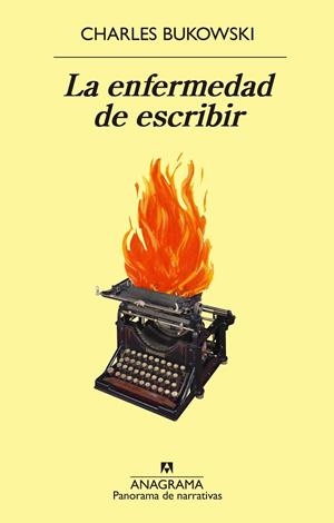 La enfermedad de escribir | 9788433980816 | Charles Bukowski