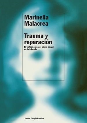 Trauma y reparación | 9788449308994 | Marinella Malacrea