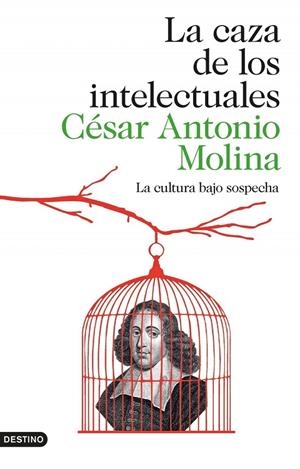 La caza de los intelectuales | 9788423347971 | César Antonio Molina