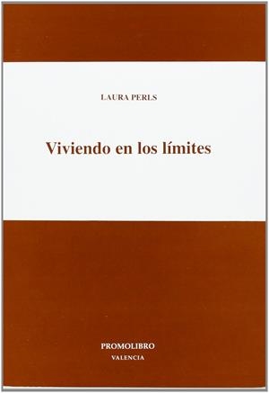 Viviendo en los límites | 9788479860783 | Perls, Laura