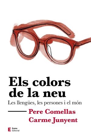 Els colors de la neu | 9788497667302 | Carme Junyent, Pere Comellas