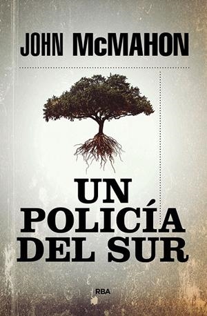 Un policía del sur | 9788491879978 | John McMahon