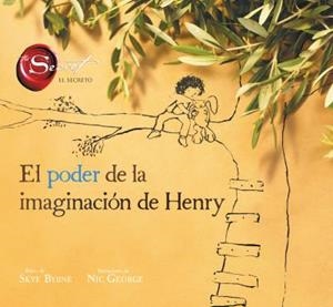 El poder de la imaginación de Henry | 9788416773008 | Byrne, Shye / George, Nic