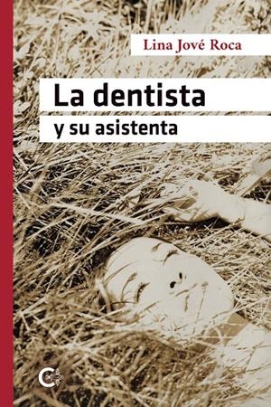 La dentista y su asistenta | 9788418548949 | Lina Jové Roca
