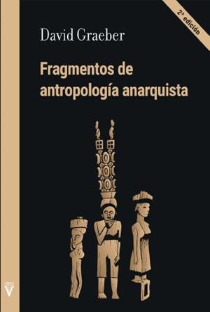 Fragmentos de antropología anarquista | 9788492559923 | David Graeber