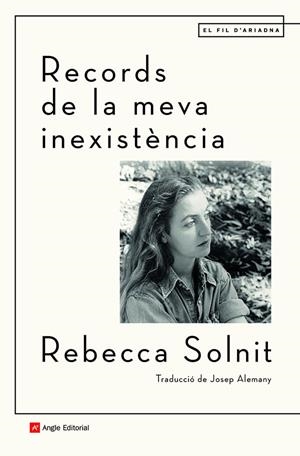 Records de la meva inexistència | 9788418197499 | Rebecca Solnit