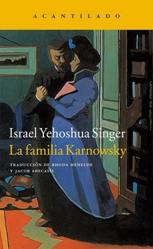 La familia Karnowsky | 9788416011544 | Israel Yehoshua Singer