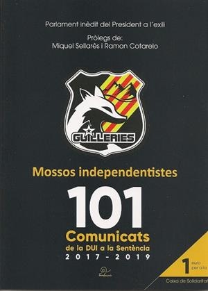 Mossos independentistes. 101 comunicats | 9782849742914 | AA.VV