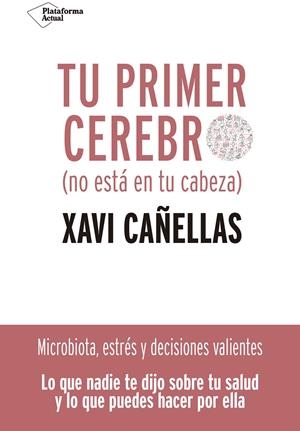 Tu primer cerebro | 9788418285370 | Xavi Cañellas