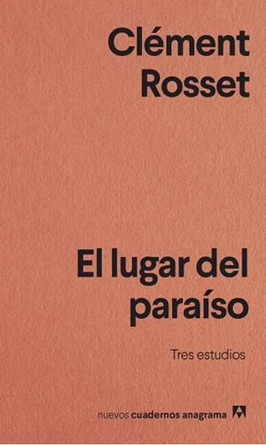El lugar del paraíso | 978843391638 | Clément Rosset