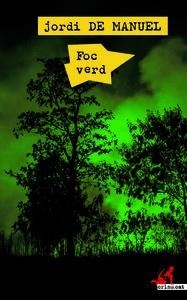Foc verd | 9788416328468 | Jordi de Manuel