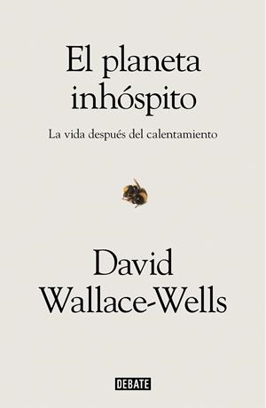 El planeta inhóspito | 9788417636463 | Wallace-Wells, David