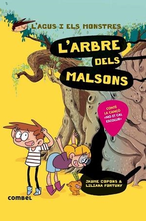 L' Agus i esl monstres 11. L'arbre dels malsons | 9788491013020 | Copons, Jaume / Fortuny, Liliana
