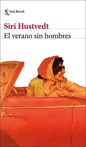 El verano sin hombres. | 9788432236952 | Siri Hustvedt