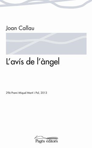 L avís de l àngel | 9788499755038 | Joan Callau