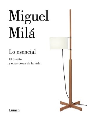 Lo esencial | 9788426405654 | Miguel Milá