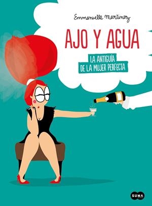 Ajo y agua | 9788491294719 | Emmanuelle Martinez