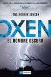 Oxen el hombre oscuro | 9788417128340 | Jens Henrik Jensen