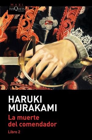 La muerte del comendador II | 9788490668139 | Murakami, Haruki