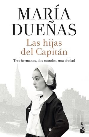 Las hijas del capitán  | 9788408213642 | Dueñas, María