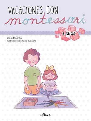 Vacaciones con Montessori. 3 años | 9788448855239 | Moncho, Klara / Bugueño, Paula