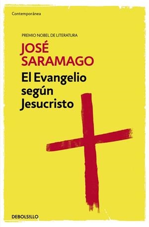 El Evangelio según Jesucristo | 9788490628713 | Saramago, José