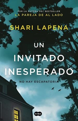 Un invitado inesperado | 9788491293293 | Shari Lapena