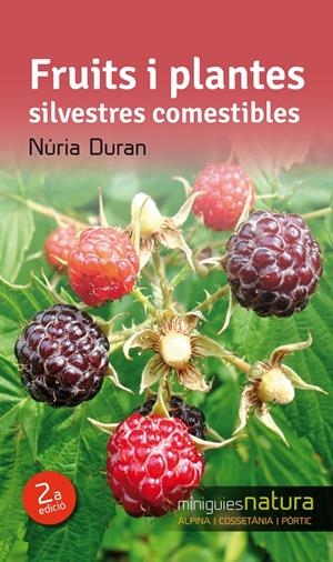 Fruits i plantes silvestres comestibles | 9788490342527 | Núria Duran