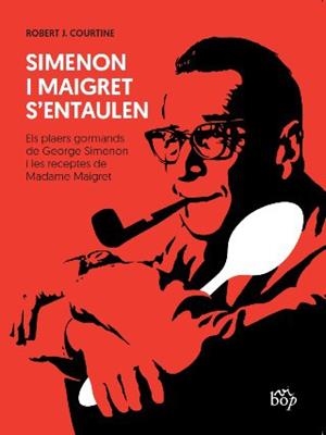 Simenon i Maigret s entaulen | 9788412030952 | Robert J. Courtine