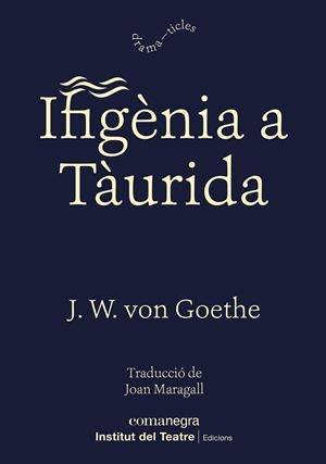 Ifigènia a Tàurida | 9788418022524 | Von Goethe, Johann Wolfgang