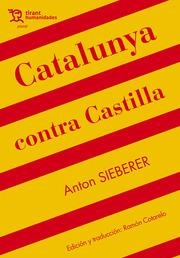 Catalunya contra Castilla | 9788417973889 | Anton Sieberer