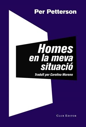 Homes en la meva situació | 9788473292771 | Per Petterson