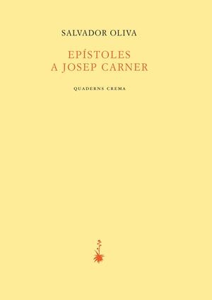 Epístoles a Josep Carner | 9788477275831 | Salvador Oliva