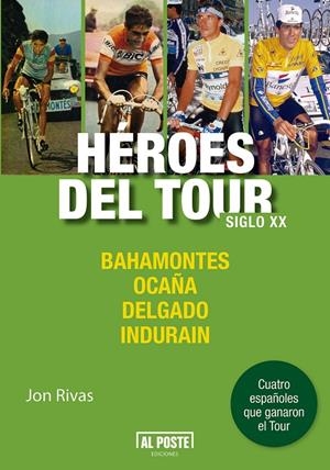 Héroes del Tour | 9788415726791 | Jon Rivas