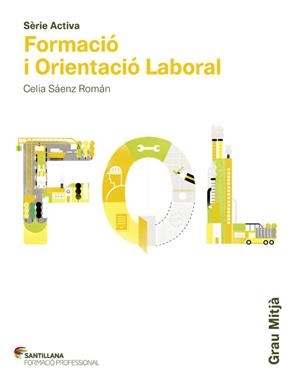 Formació i orientació laboral FOL GM | 9788468011257 | Saenz Roman, Celia