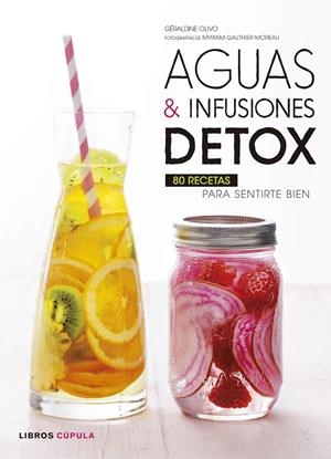 Aguas & infusiones detox | 9788448022815 | Olivo, Geraldine