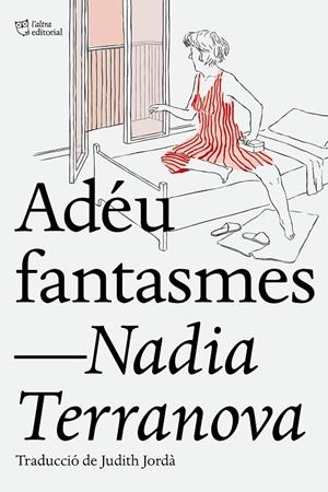 Adeu fantasmes | 9788412209723 | Nadia Terranova