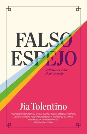 Falso espejo | 9788499987873 | Jia Tolentino