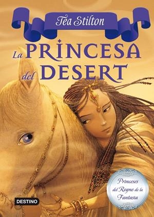 La princesa del desert | 9788499326450 | Stilton, Tea