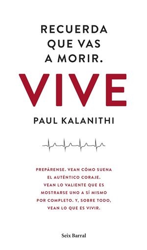 Vive. Recuerda que vas a morir | 9788432229497 | Paul Kalanithi