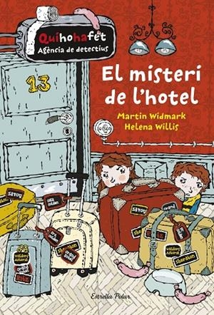 Quihohafet. El misteri de l hotel | 9788416522712 | Widmark, Martin / Willis, Helena