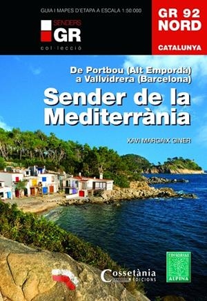 Sender de la Mediterrània GR 92 Nord | 9788490344729 | Margaix Giner, Xavi