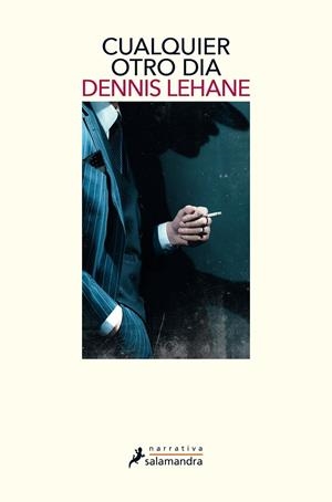 Cualquier otro día | 9788498389906 | Dennis Lehane