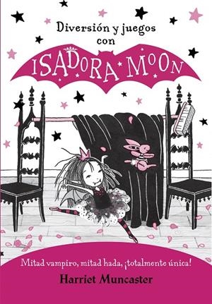 Diversión y juegos con Isadora Moon | 9788420440125 | Muncaster, Harriet