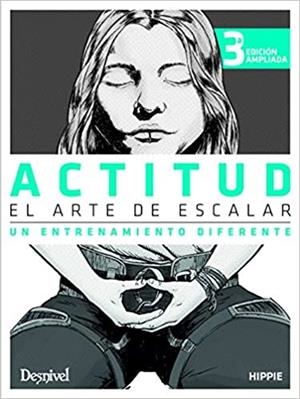 Actitud. El arte de escalar | 9788498294958 | Andújar Carsí, Juan José
